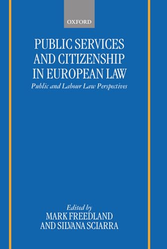 Public Services and Citizenship in European Law: Public and Labour Law Perspectives - Click to Buy