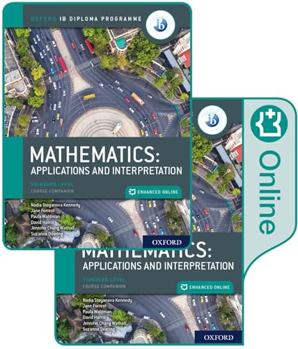 Oxford IB Diploma Programme IB Mathematics: applications and interpretation, Standard Level, Print and Enhanced Online Course Book Pack - Click to Buy