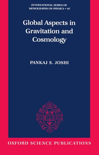 Global Aspects in Gravitation and Cosmology (International Series of Monographs on Physics, No 87) - Click to Buy