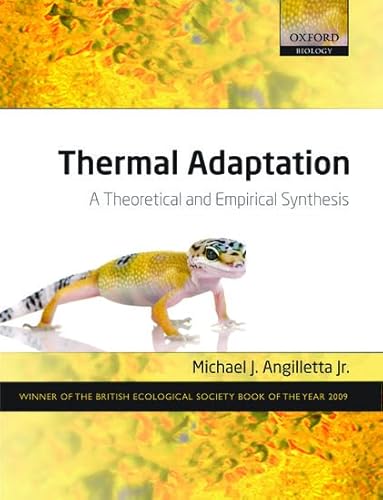 Thermal Adaptation: A Theoretical and Empirical Synthesis (Oxford Biology) - Click to Buy