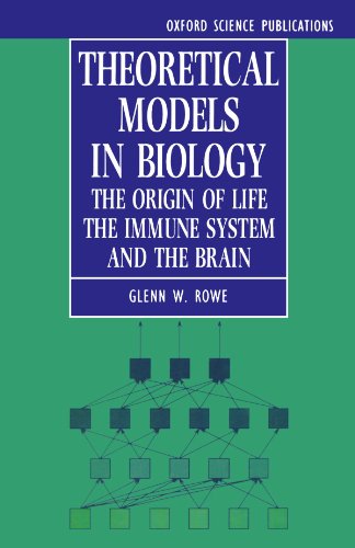 Theoretical Models in Biology: The Origin of Life, the Immune System, and the Brain - Click to Buy