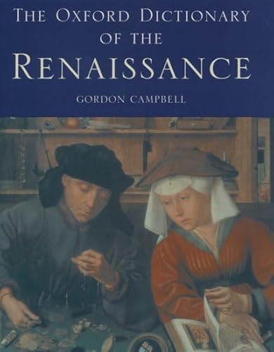The Oxford Dictionary of the Renaissance - Click to Buy