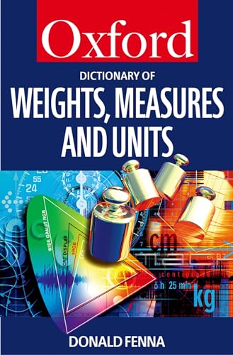 A Dictionary of Weights Measures and Units - Click to Buy