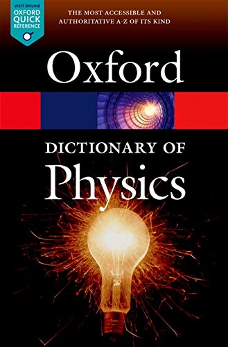 A Dictionary of Physics - Click to Buy