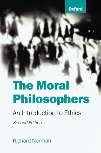 The Moral Philosophers: An Introduction to Ethics - Click to Buy