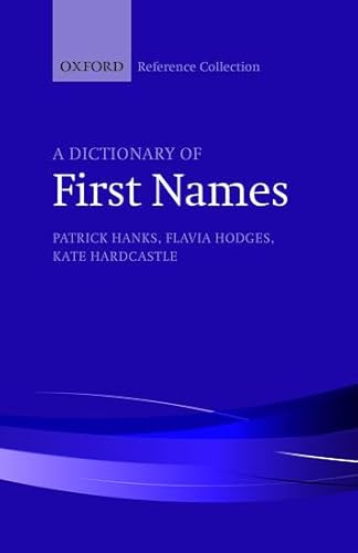 A Dictionary of First Names - Click to Buy