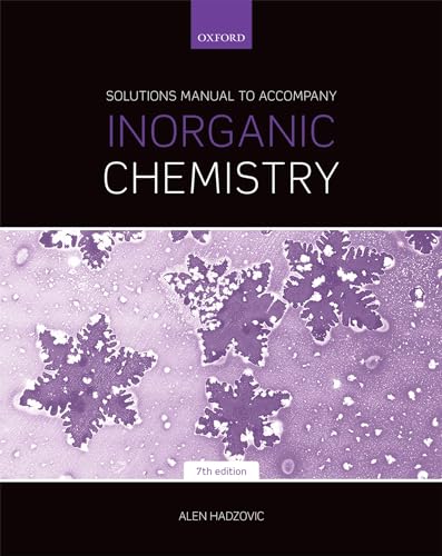Solutions Manual to Accompany Inorganic Chemistry 7th Edition: A Representational Account - Click to Buy