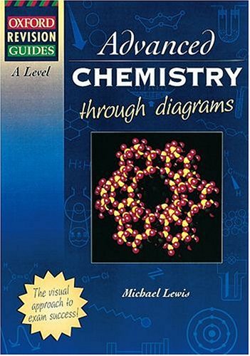 A-Level Chemistry (Oxford Revision Guides) - Click to Buy