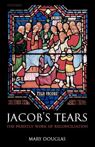 Jacob's Tears: The Priestly Work of Reconciliation - Click to Buy