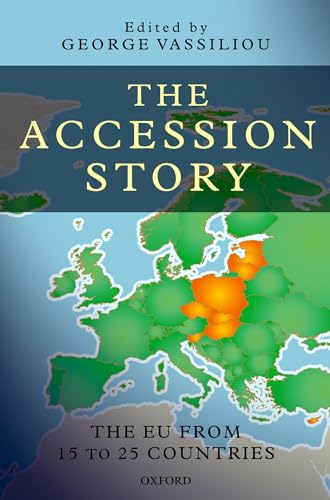 The Accession Story: The EU from 15 to 25 Countries - Click to Buy
