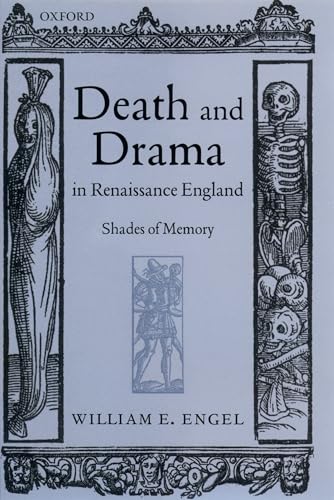 Death and Drama in Renaissance England: Shades of Memory - Click to Buy