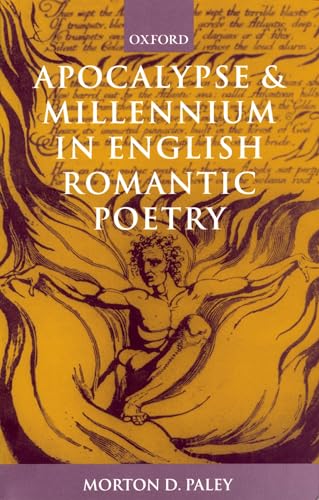Apocalypse and Millennium in English Romantic Poetry