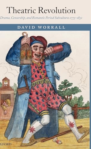Theatric Revolution: Drama, Censorship, And Romantic Period Subcultures 1773-1832 - Click to Buy