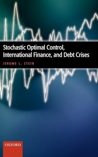 Stochastic Optimal Control, International Finance, and Debt Crises - Click to Buy