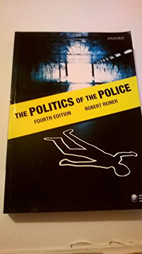 The Politics of the Police - Click to Buy