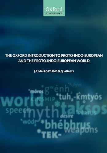The Oxford Introduction to Proto-Indo-European and the Proto-Indo-European World - Click to Buy