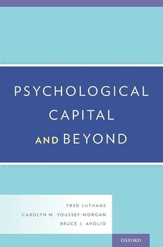 Psychological Capital and Beyond - Click to Buy