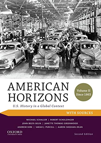 American Horizons: U.s. History in a Global Context, Volume Ii: Since 1865, With Sources - Click to Buy