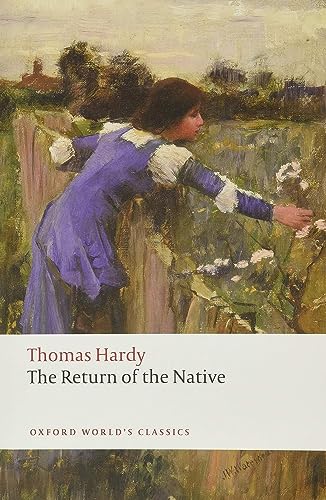 The Return of the Native (Oxford World's Classics) - Click to Buy