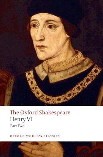 Henry VI, Part II: The Oxford Shakespeare (The ^AOxford Shakespeare)