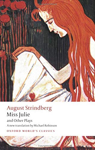Miss Julie and Other Plays (Oxford World's Classics) - Click to Buy