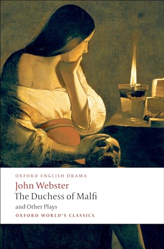 The Duchess of Malfi and Other Plays - Click to Buy