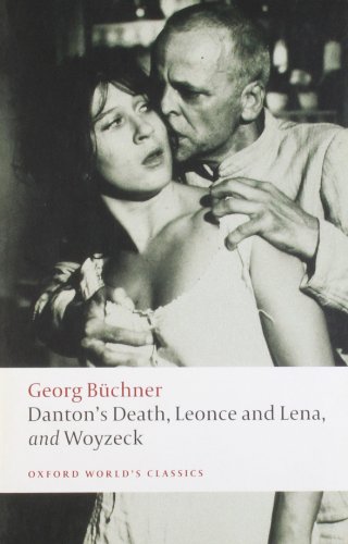 Danton's Death, Leonce and Lena, Woyzeck (Oxford World's Classics) - Click to Buy