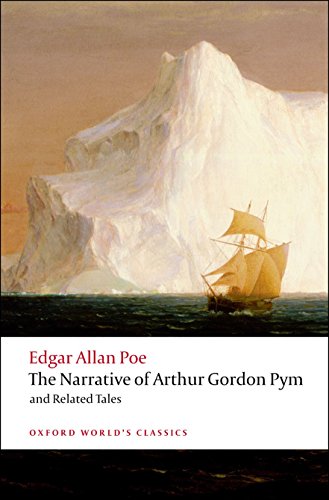 The Narrative of Arthur Gordon Pym of Nantucket, and Related Tales - Click to Buy