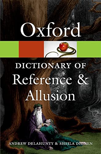 Oxford Dictionary of Reference and Allusion (Oxford Quick Reference) - Click to Buy