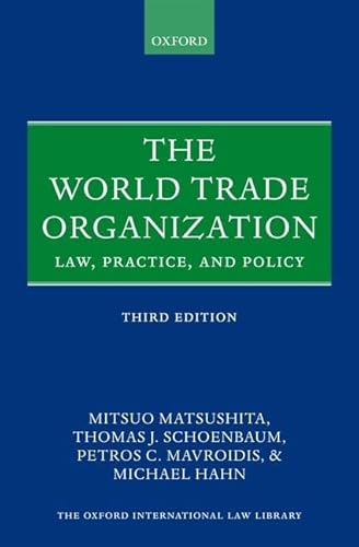 The World Trade Organization: Law, Practice, and Policy (Oxford International Law Library) - Click to Buy