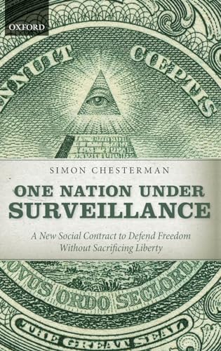 One Nation Under Surveillance: A New Social Contract to Defend Freedom Without Sacrificing Liberty - Click to Buy