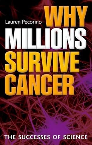 Why Millions Survive Cancer: The successes of science - Click to Buy
