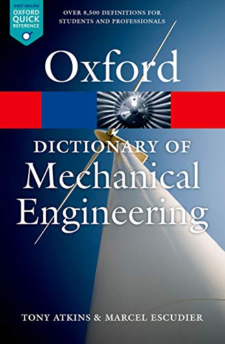 A Dictionary of Mechanical Engineering (Oxford Quick Reference)