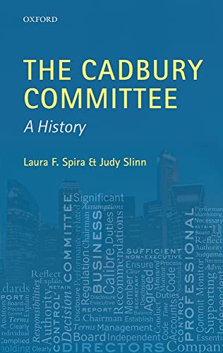The Cadbury Committee: A History - Click to Buy
