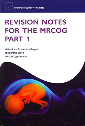 Revision Notes for the MRCOG Part 1 (Oxford Specialty Training: Revision Texts) - Click to Buy