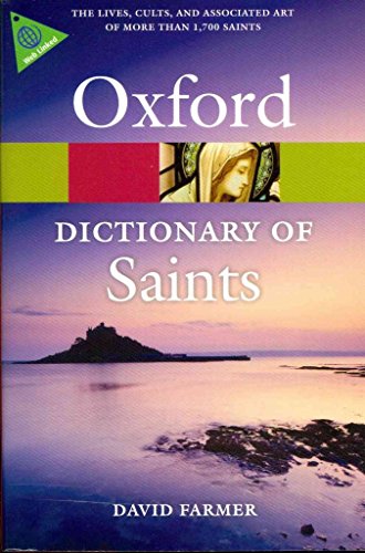 The Oxford Dictionary of Saints, Fifth Edition Revised (Oxford Quick Reference) - Click to Buy
