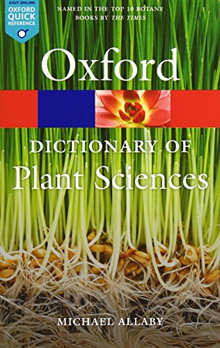 A Dictionary of Plant Sciences - Click to Buy