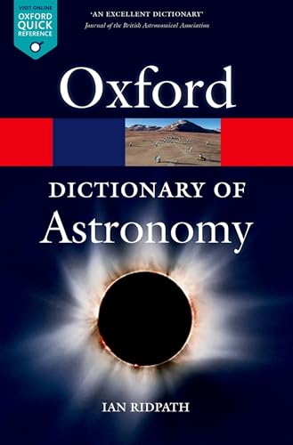 A Dictionary of Astronomy (Oxford Quick Reference)