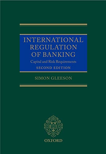 International Regulation of Banking: Capital and Risk Requirements - Click to Buy