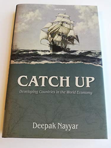 Catch Up: Developing Countries in the World Economy - Click to Buy