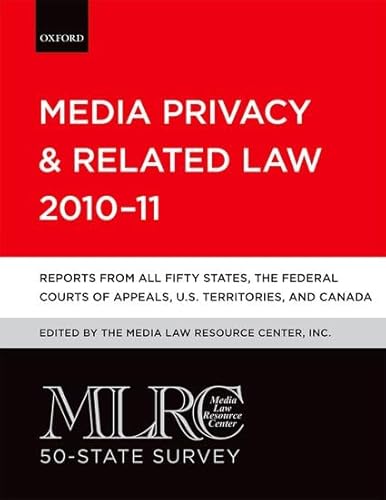 Media Privacy & Related Law 2010-11: MLRC 50-State Survey - Click to Buy