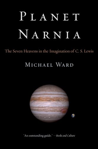 Planet Narnia: The Seven Heavens in the Imagination of C. S. Lewis - Click to Buy