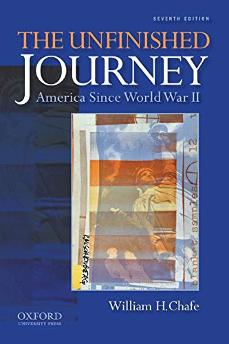 The Unfinished Journey: America Since World War II - Click to Buy