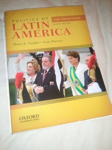Politics of Latin America: The Power Game - Click to Buy
