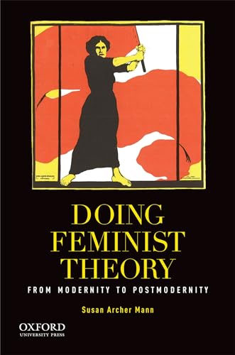Doing Feminist Theory: From Modernity to Postmodernity