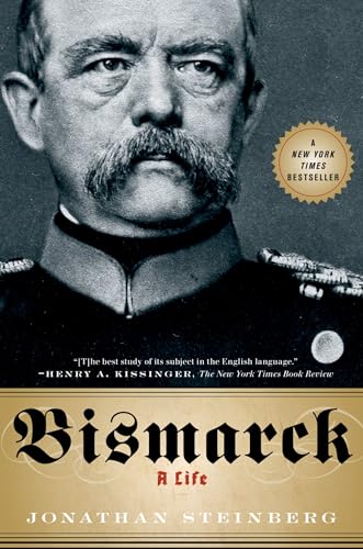 Bismarck: A Life - Click to Buy