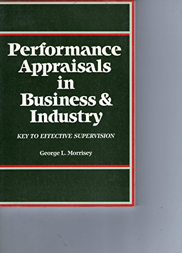 Performance Appraisals in Business and Industry: Key to Effective Supervision - Click to Buy