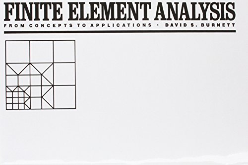 Finite Element Analysis: From Concepts to Applications - Click to Buy