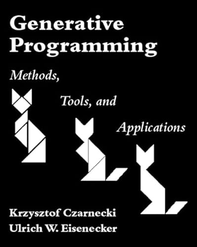 Generative Programming: Methods, Tools, and Applications - Click to Buy