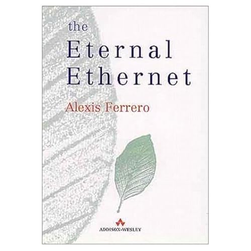 The Eternal Ethernet